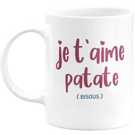 Tasse d’humour pour la Saint-Valentin avec le message drôle “Je T’aime Patate Bisous”. Parfait pour offrir en cadeau !