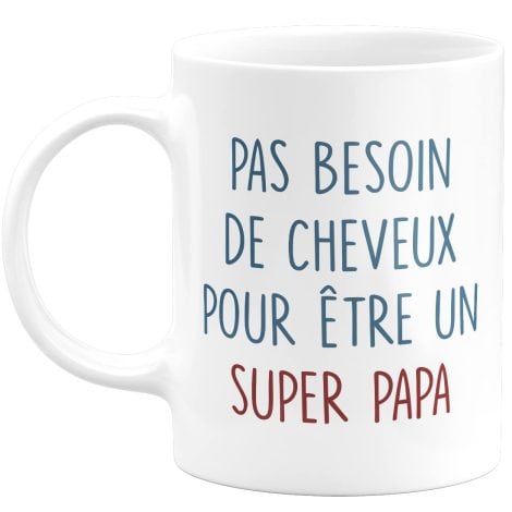 Tasse rigolote pour un papa super, idéale pour la Fête des Pères ou Noël.