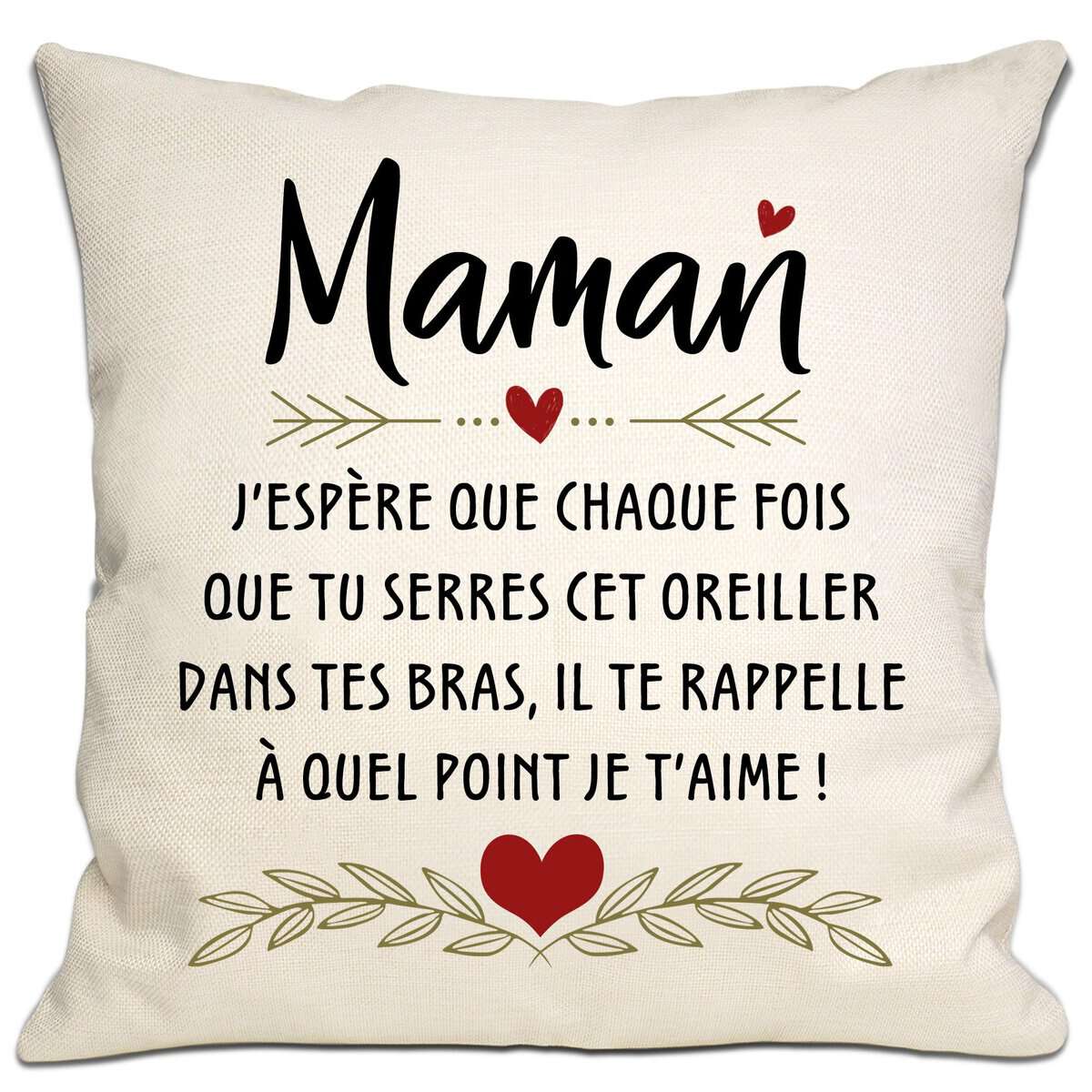 Maman J'espère qu'à Chaque Fois Que tu serres ce Coussin, il Te rappelle Combien Je t'aime Housse de Coussin pour Maman Cadeau d'anniversaire Cadeau de fête des mères Cadeau de Noël(Maman)